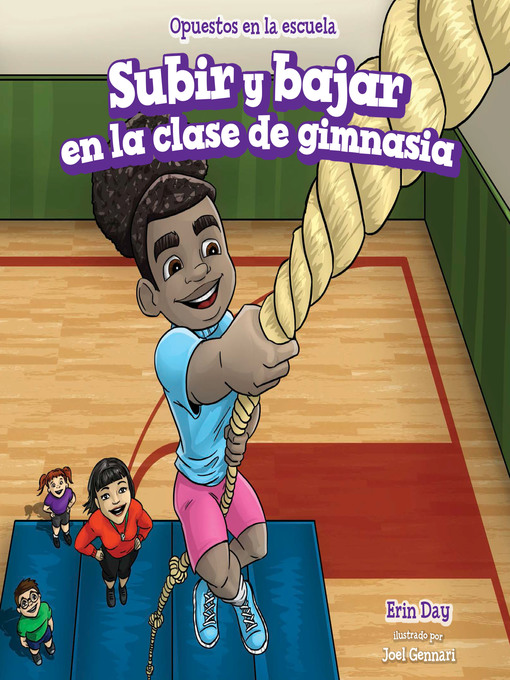 Title details for Subir y bajar en la clase de gimnasia (Up and Down in Gym Class) by Erin Day - Wait list